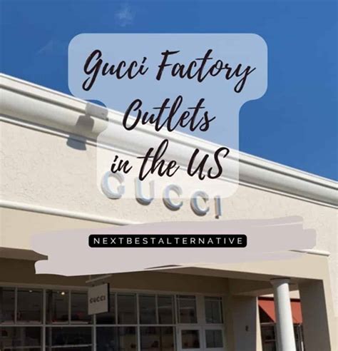 gucci factory outlet locations|closest gucci outlet to me.